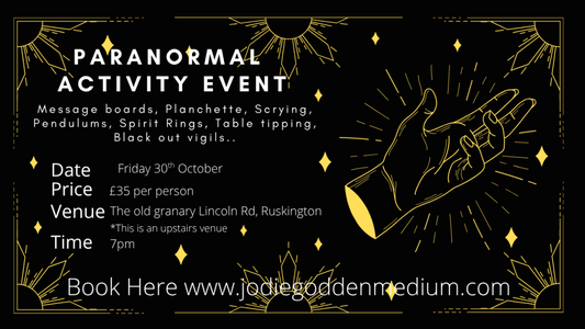 Promotional graphic for a 'Paranormal Activity Event' with a black background and gold decorative borders, text, and line art of a hand. The graphic lists event details including date, price, venue, and time, with the website jodiegoddenmedium.